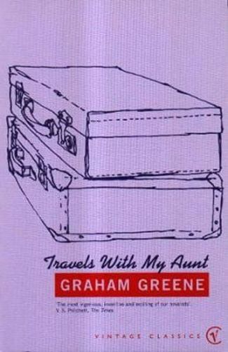 Greene Graham: Travels With My Aunt : Vintage Voyages