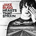 Bugg Jake: Hearts That Strain (2017) - Cd