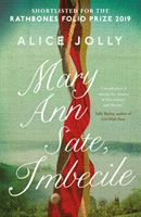 Mary Ann Sate, Imbecile (Jolly Alice)(Paperback / softback)