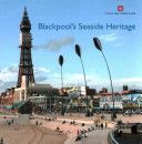 Blackpool's Seaside Heritage (Brodie Allan)(Paperback)