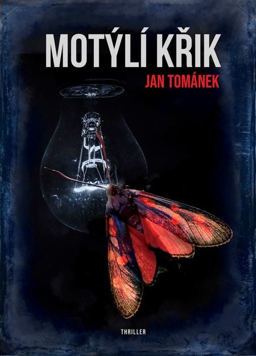 Motýlí křik - Tománek Jan
