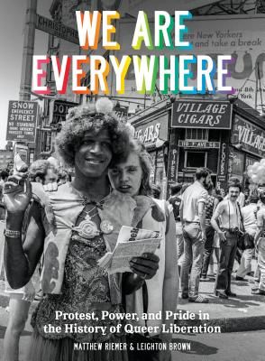 We Are Everywhere - A Visual Guide to the History of Queer Liberation, So Far (Brown Leighton)(Pevná vazba)