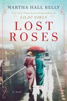 Lost Roses - A Novel (Kelly Martha Hall)(Paperback / softback)