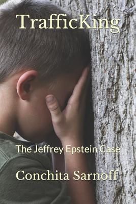 Trafficking: The Jeffrey Epstein Case (Sarnoff Conchita)(Paperback)