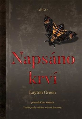 Napsáno krví - Layton Green