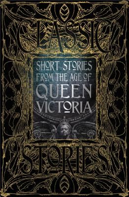 Short Stories from the Age of Queen Victoria(Pevná vazba)