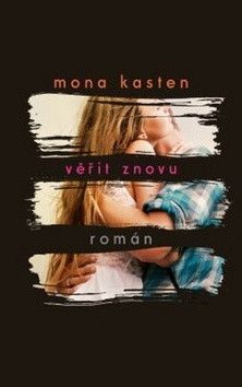 Věřit znovu - Kasten Mona