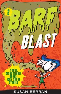Barf Blast (Berran Susan)(Paperback)