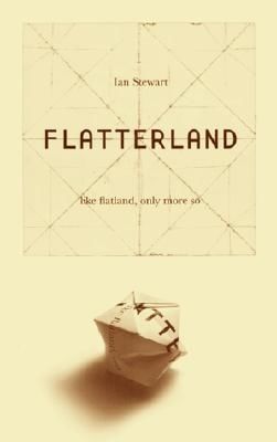 Flatterland: Like Flatland Only More So (Stewart Ian)(Paperback)