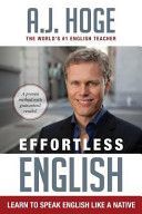 Effortless English (Hoge A J)(Paperback)