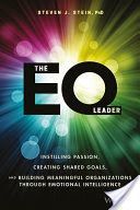 EQ Leader - Instilling Passion, Creating Shared Goals, and Building Meaningful Organizations through Emotional Intelligence (Stein Steven J.)(Pevná vazba)