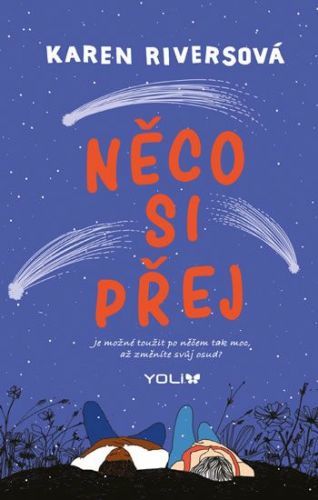 Riversová Karen: Něco Si Přej