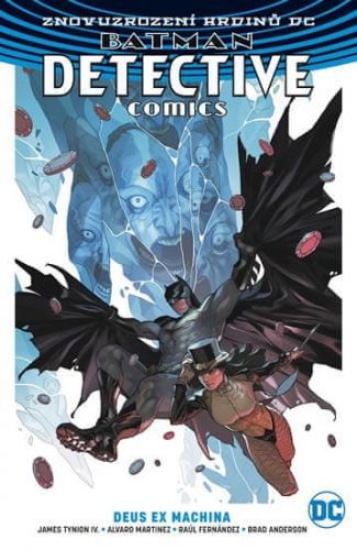 Tynion Iv. James: Batman Detective Comics 4 - Deus Ex Machina