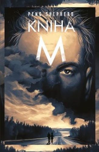 Shepherd Peng: Kniha M