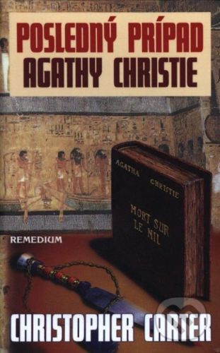 Posledný prípad Agathy Christie - Chistopher Carter
