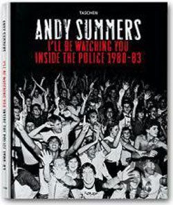 I'll Be Watching You: Inside The Police, 1980-83 - Andy Summers