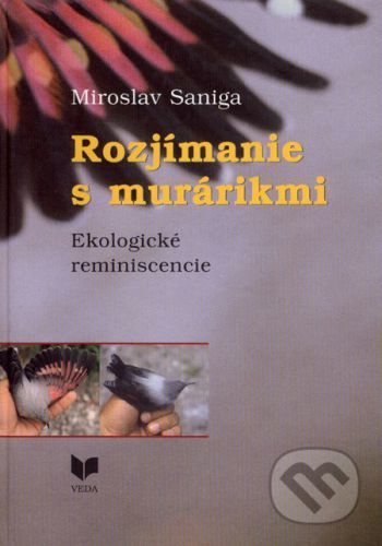 Rozjímanie s murárikmi - Miroslav Saniga