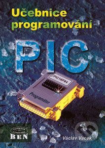 Učebnice programování PIC - Václav Vacek