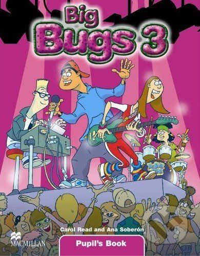 Big Bugs 3 - Pupil's Book - Carol Real, Ana Soberón