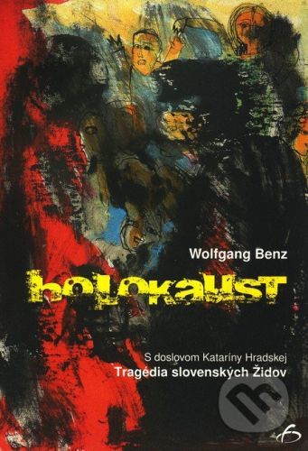 Holokaust - Wolfgang Benz