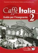 Caffè Italia 2 - Teacher's book - N. Cozzi