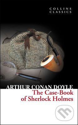 The Casebook Of Sherlock Holmes - Arthur Conan Doyle