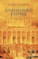 Unfinished Empire - John Darwin
