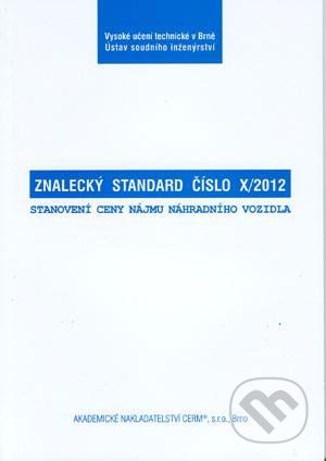 Znalecký standard číslo X/2012 - Kolektív autorov