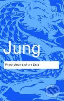 Psychology and the East - Carl Gustav Jung