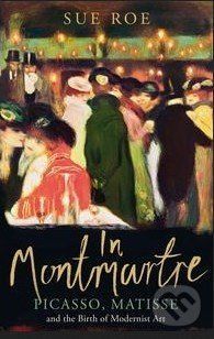 In Montmartre - Sue Roe