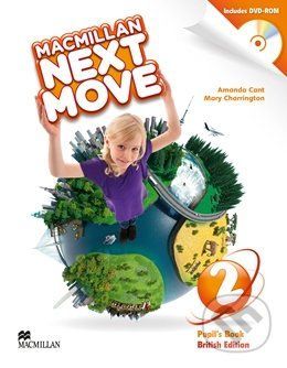 Macmillan Next Move 2.: Pupils' Book - Mary Charrington, Amanda Cant