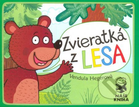 Zvieratká z lesa - Vendula Hegerová