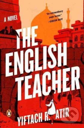 The English Teacher - Yiftach R. Atir