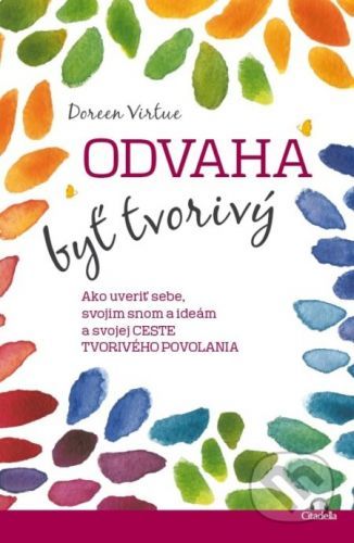 Odvaha byť tvorivý - Doreen Virtue