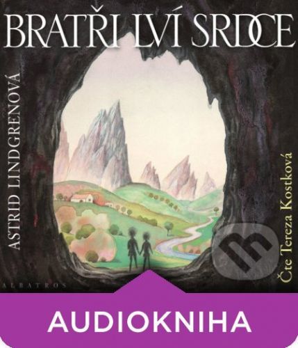 Bratři Lví srdce - Astrid Lindgren