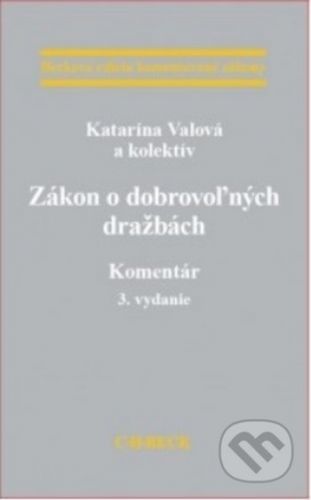 Zákon o dobrovoľných dražbách - Kolektiv autorov