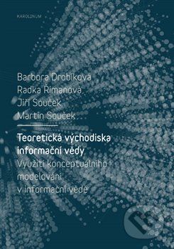 Teoretická východiska informační vědy - Barbora Drobíková