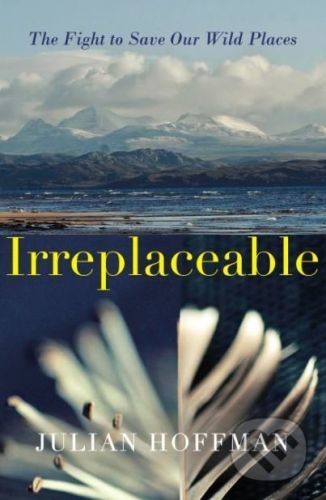 Irreplaceable - Julian Hoffman