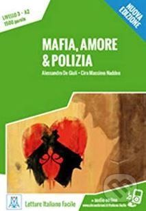 Mafia, amore & polizia - Alessandro De Giuli, Ciro Massimo Naddep