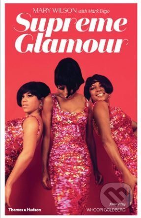 Supreme Glamour - Mary Wilson, Mark Bego