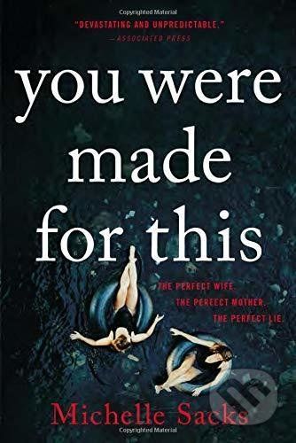 You Were Made for This - Michelle Sacks