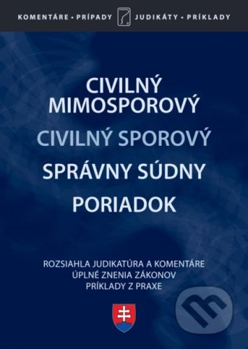 Civilný mimosporový, civilný sporový, správny súdny poriadok -