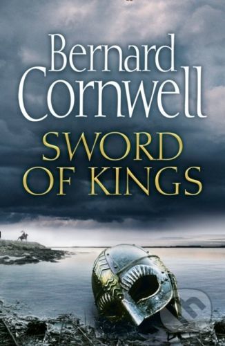 Sword Of Kings - Bernard Cornwell