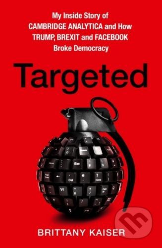 Targeted - Brittany Kaiser