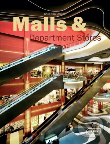 Malls and Departments Stores - Chris van Uffelen