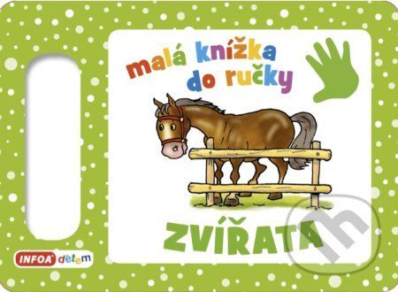 Malá knížka do ručky: Zvířata -