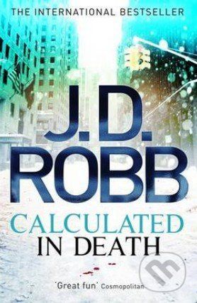 Calculated in Death - J.D. Robb