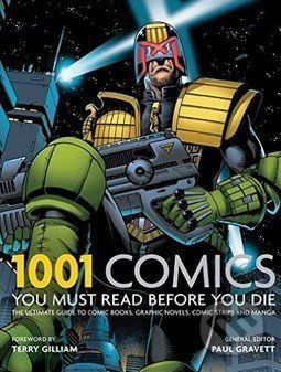 1001 Comics You Must Read Before You Die - Paul Gravett