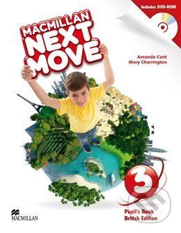 Macmillan Next Move 3.: Pupil's Book - Amanda Cant, Mary Charrington