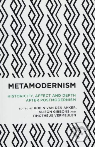 Metamodernism - Alison Gibbons